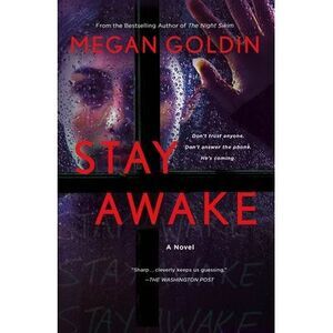 Stay Awake -- Megan Goldin